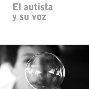 El autista y su voz