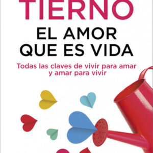 El amor que es vida