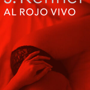 Al rojo vivo