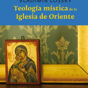 Teologia mistica de la iglesia de oriente