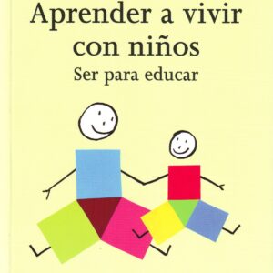 Aprender a vivir con niños