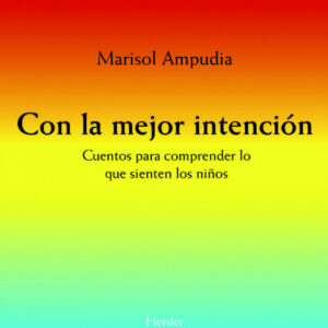 Con la mejor intención