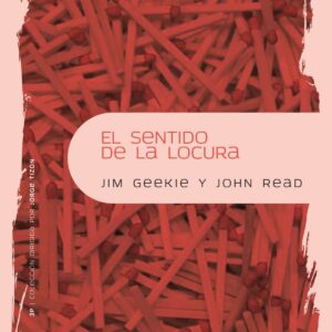 Sentido de la locura, el