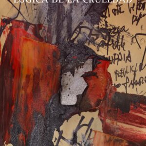 Lógica de la crueldad