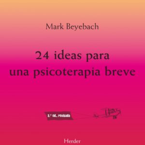 24 ideas para una psicoterapia breve