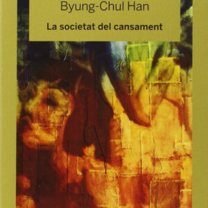 La societat del cansament