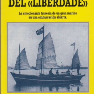 EL VIAJE DEL LIBERDADE