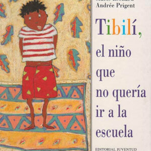 Tibili el niño que no queria ir a la escuela