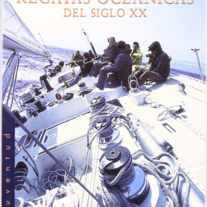 A bordo de las grandes regatas s.xx