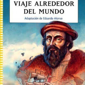 El primer viaje alrededor del mundo