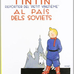 LES AVENTURES DE TINTIN AL PAIS DELS SOVIETS
