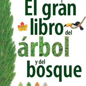 El gran libro del árbol y el bosque