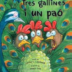 TRES GALLINES I UN PAO