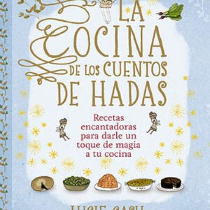 La cocina de los cuentos de hadas