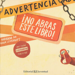 Advertencia ¡no abras este libro!