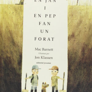 En Jan i en Pep fan un forat