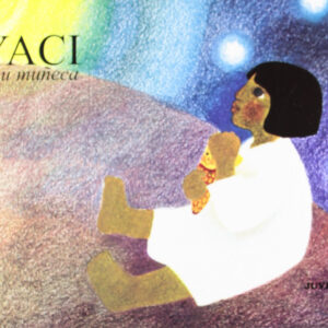 Yaci y su muñeca