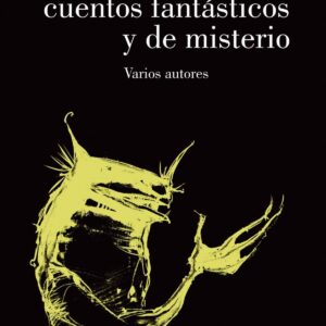 Doce cuentos fantasticos y de misterio