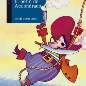 El botin atolondrado