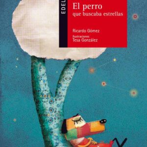 El perro que busca estrellas
