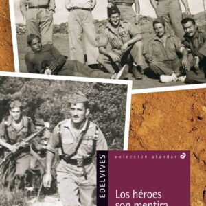 Los heroes son mentira