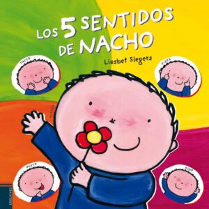Los 5 sentidos de Nacho