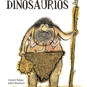 Cuando papá era pequeño había dinosaurios