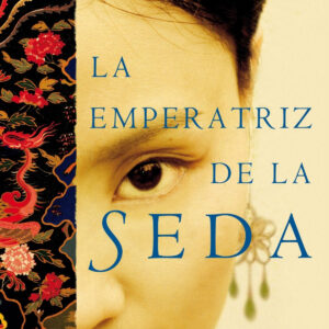 La emperatriz de la seda