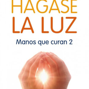 Hágase la luz