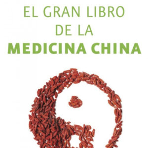 El gran libro de la medicina china