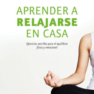 Aprender a relajarse en casa