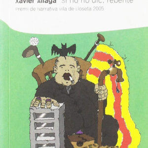 Si no ho dic, rebente