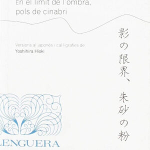 En el límit de l'ombra, pols de cinabri