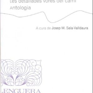 Detallades vores del camí, Les