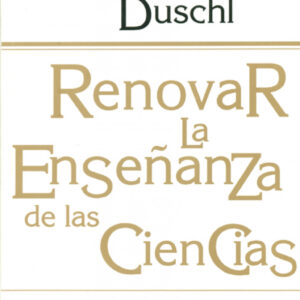 Renovar la enseñanza ciencias