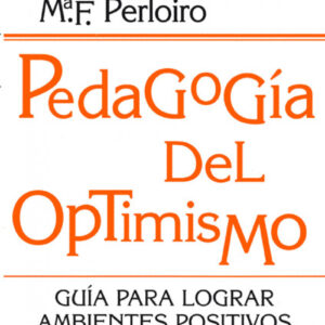 Pedagogía del optimismo