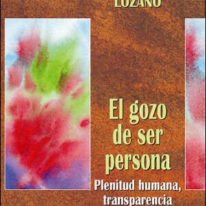 El gozo de ser persona
