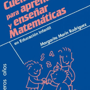 Cuentos para aprender y enseñar matemáticas