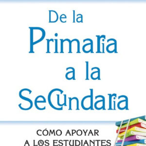 De la primaria a la secundaria