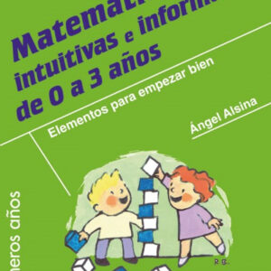 Matemáticas intuitivas e informales 0 a 3 años