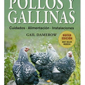 Guía de la cria de pollos y gallinas