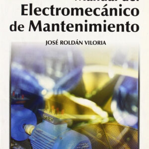 Manual del electromecanico de mantenimiento