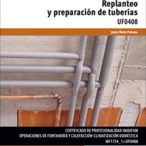 Replanteo y preparación de tuberías