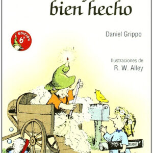 El trabajo bien hecho