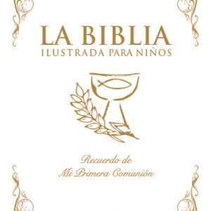 La Biblia ilustrada para niños