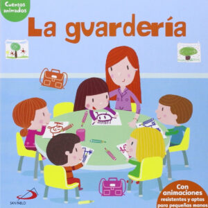 La guarderia