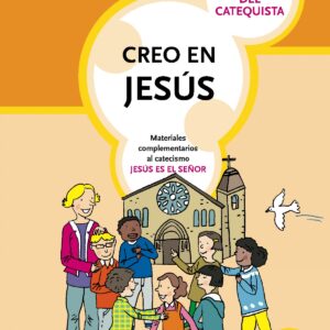 Creo en Jesús. Guía del catequista
