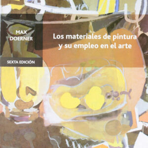 Materiales de pintura y su empleo en el arte