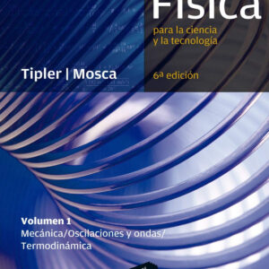 Física para la ciencia y la tecnología