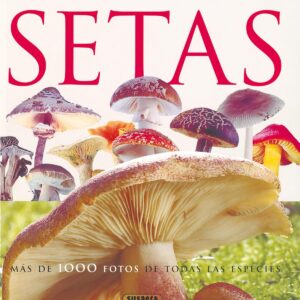 Atlas ilustrado de las setas